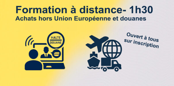Formation Achats hors Union Européenne et douane-  À distance